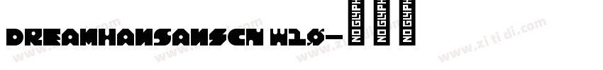 DreamHanSansCN W10字体转换